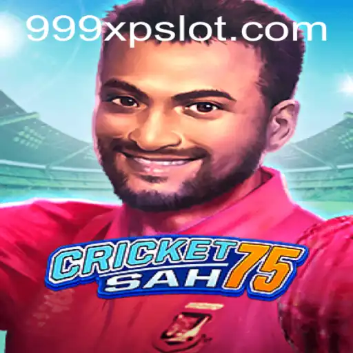Exploring the Exciting World of CricketSah75 and Its Connection to 999xp.com